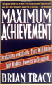 MAXIMUM ACHIEVEMENT: STRATEGIES AND SKILLS