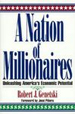 A Nation of Millionaires