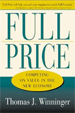 Full Price: Competing on Value in the New Economy