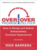 Overpromise and Overdeliver
