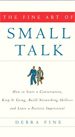 The Fine Art of Small Talk
