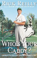 Who's Your Caddy?