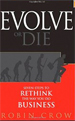 Evolve or Die