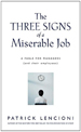 The Three Signs of a Miserable Job