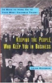 Keeping the People Who Keep You in Business