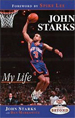 John Starks: My Life