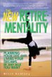 The New Retirementality