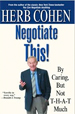 Negotiate This! By Caring, But Not T-H-A-T Much