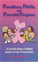 Punchlines, Pitfalls and Powerful Programs