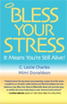 Bless Your Stress It Means You're Still Alive!