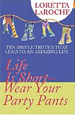 Life Is Short-Wear Your Party Pants