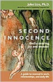 Second Innocence: Rediscovering Joy and Wonder