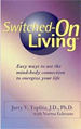 Switched-On Living