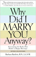 Why Did I Marry You Anyway?