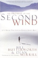 The Promise of the Second Wind