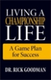 Living A Championship Life