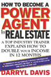 How To Become a Power Agent in Real Estate