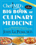 ChefMD's Big Book of Culinary Medicine