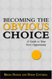 Becoming the Obvious Choice