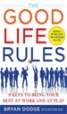 The Good Life Rules