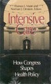 Intensive Care: How Congress Shapes Health Policy
