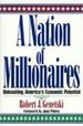 A Nation of Millionaires