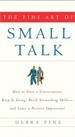 The Fine Art of Small Talk