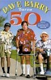 Dave Barry Turns 50