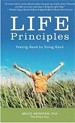 Life Principles: Feeling Good by Doing Good