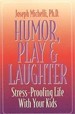 Humor, Play & Laughter