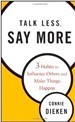 Talk Less, Say More