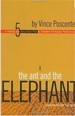 The Ant and the Elephant: Leadership For the Self