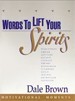 Words To Lift Your Spirits