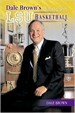 Dale Brown’s Memoirs from LSU Basketball