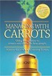Managing with Carrots