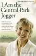 I Am the Central Park Jogger