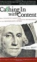 Cashing In With Content