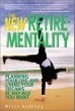 The New Retirementality