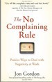 The No Complaining Rule