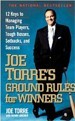 Joe Torre’s Ground Rules for Winners