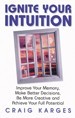 Ignite Your Intuition