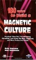 180 Ways to Build a Magnetic Culture