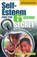 Self-Esteem and the 6-Second Secret