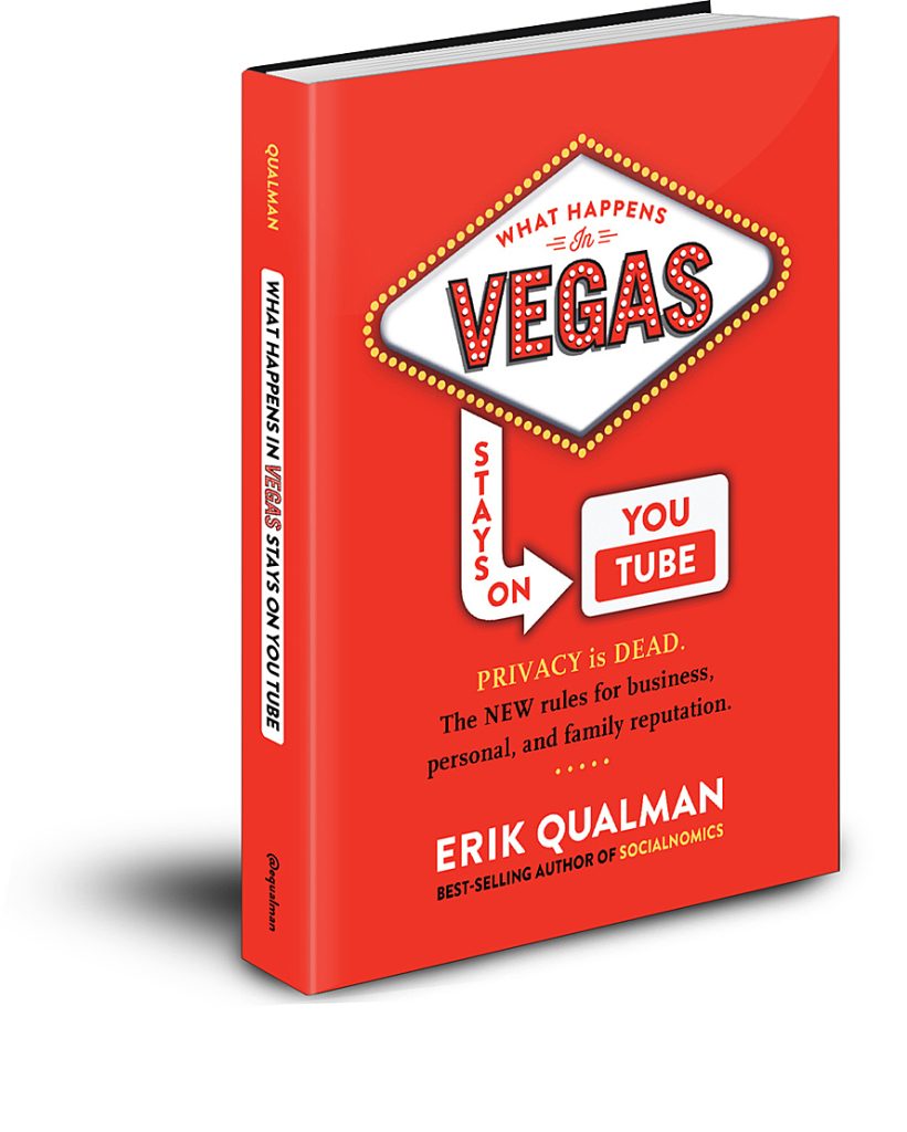 What happens in Vegas Stays on youtube by Erik Qualman