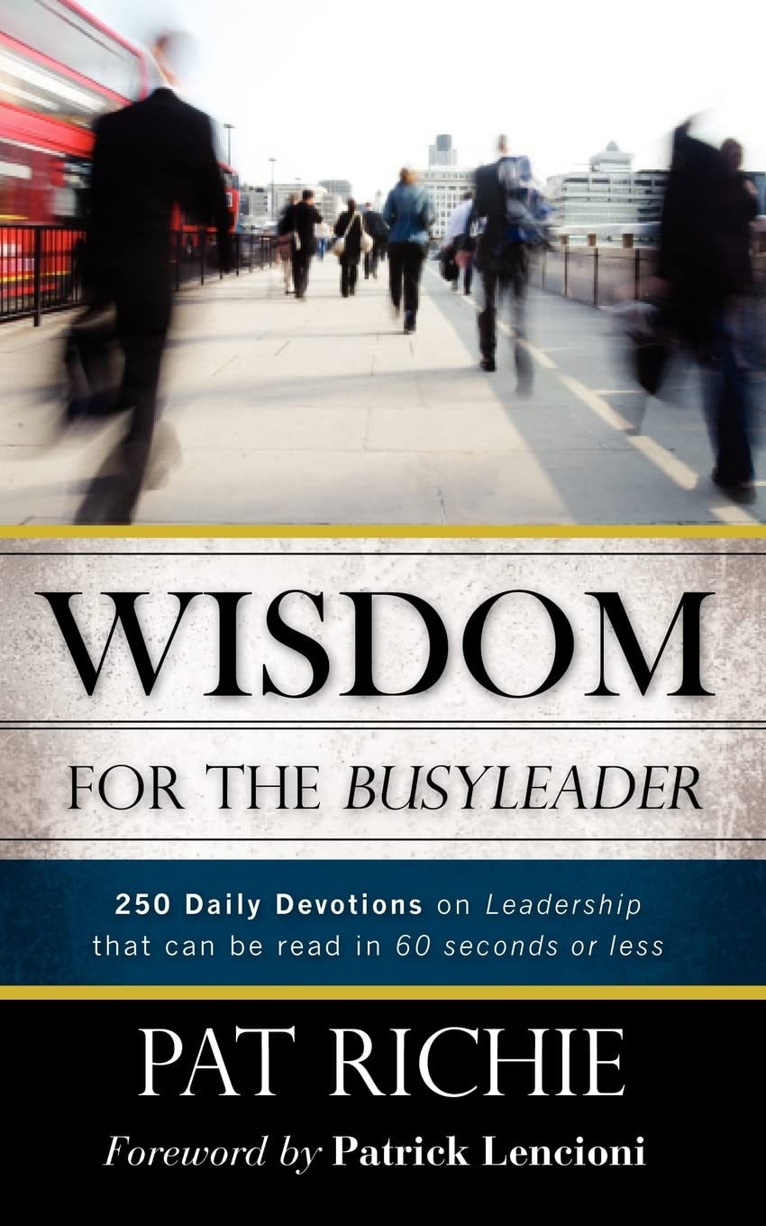 Wisdom for the Busy Leader