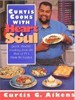 Curtis Cooks With Heart & Soul