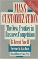 Mass Customization: The New Frontier in Business