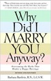 Why Did I Marry You Anyway?