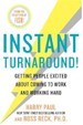 Instant Turnaround