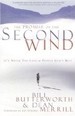 The Promise of the Second Wind